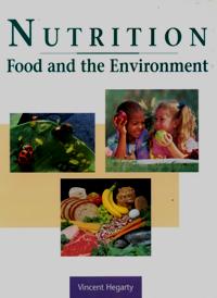 Nutrition - Food and the Environment