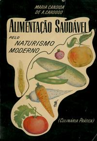 Alimentação Saudável - Pelo Naturismo Moderno